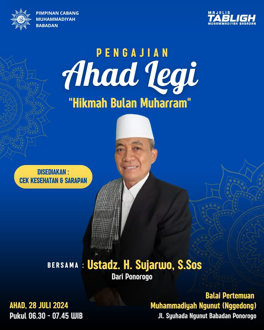 Pengajian Ahad Legi: Bersama Ustadz H. Sujarwo, S.Sos – Menggali Hikmah Bulan Muharram